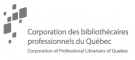 [Corporation des bibliothécaires professionnels du Québec]